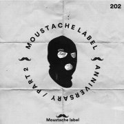 VA - Moustache Label Anniversary 7 YEARS PART. 2 (2019)