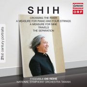 Ensemble Die Reihe - 21st Century Portraits: Shih (2012)