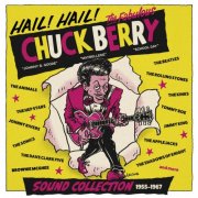 Various Artists - Hail ! Hail ! Chuck Berry Sound Collection 1955-1967 (2025)