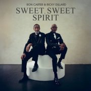 Ron Carter & Ricky Dillard - Sweet, Sweet Spirit (2026) [Hi-Res]