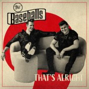 The Baseballs - That's Alright (2024)