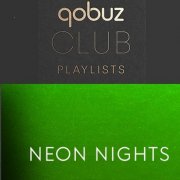 VA - Qobuz Club: Neon Nights (2024)