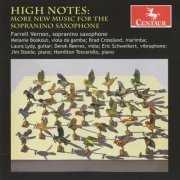 Farrell Vernon - High Notes: More New Music for Sopranino Saxophone (2011)