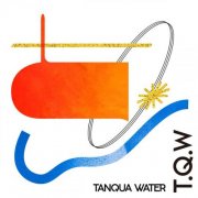 TANQUA WATER - T.Q.W (2026) Hi-Res