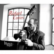 Rafael Cortés - Blanco y negro (2015)