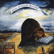 Elsa Nilsson Quintet - Best Left Alone (2010)