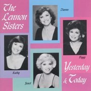 Lennon Sisters - Yesterday And Today (1994/2022)