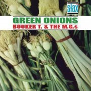 Booker T. & The MG's - Green Onions (60th Anniversary Remaster) (2023) [Hi-Res]