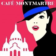 VA - Café Montmartre (2020)