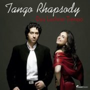 Duo Lechner Tiempo - Tango Rhapsody (2012)