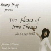 Irma Thomas - Two Phases of Irma Thomas (2007) FLAC