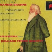 Charles Neidich, Juilliard String Quartet - Brahms: Brahms: 3 String Quartets / Clarinet Quintet (1995)