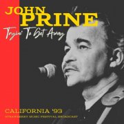 John Prine - Tryin' To Get Away (Live California '93) [Hi-Res]