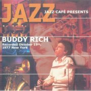 Buddy Rich - Jazz Cafe Presents Buddy Rich (2001)