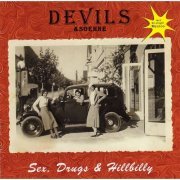 Devils & Soehne - Sex, Drugs & Hillbilly (2011)