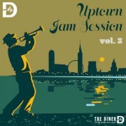 The Diner - Uptown Jam Session, Vol. 3 (2011) flac