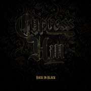 Cypress Hill - Back in Black (2022) Hi Res