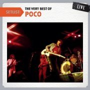 Poco - Setlist - The Very Best Of Poco Live (2011)