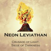 Neon Leviathan - Crusade of Light, Siege of Darkness (2024) Hi-Res