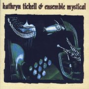 Kathryn Tickell - Ensemble Mystical (2001)