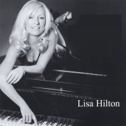 Lisa Hilton - Discography (1997-2021)