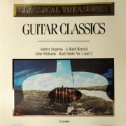 Andres Segovia, John Williams - Guitar Classics: A Bach Recital / Bach Suite No. 1 and 3 (1997)