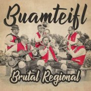 Buamteifl - Brutal Regional (2025)