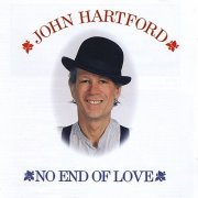 John Hartford - No End of Love (1996)