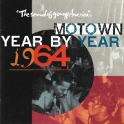 VA - Motown Year By Year: The Sound Of Young America, 1964 (1995)