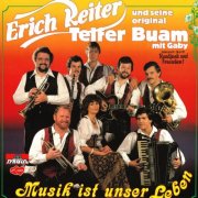 Erich Reiter und seine Original Telfer Buam & Gaby - Musik ist unser Leben (1984/2025)