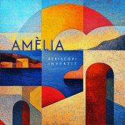 Periscopi Invertit - Amèlia (2025) Hi-Res
