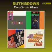 Ruth Brown - Four Classic Albums (Rock & Roll / Miss Rhythm / Late Date with Ruth Brown / Along Comes Ruth) [Remastered] (2017)