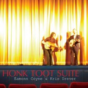 Eamonn Coyne & Kris Drever - Honk Toot Suite (2007)
