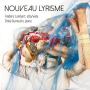 Chloé Dumoulin, Frederic Lambert - Nouveau lyrisme (2025) [Hi-Res]
