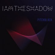 IAMTHESHADOW - Pitchblack (2020)