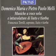 Francesca Torelli - Musiche a voce sola e intavolature di liuto e tiorba (2012)