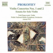 Tedi Papavrami, Polish National Radio Symphony Orchestra, Antoni Wit - Prokofiev: Violin Concertos Nos. 1 and 2 / Sonata in D Major (1996)