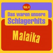 VA - Das waren unsere Schlagerhits, Vol. 4 - Malaika (2025)