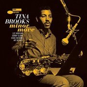 Tina Brooks - Minor Move (Expanded Edition) (1958/1980/2019)