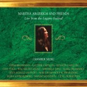 Martha Argerich - Martha Argerich: Live at the Lugano Festivals 2002-2004 (2005)