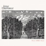 Jesse Lawrance - Some Little Town (2024)