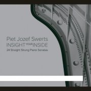 Piet Jozef Swerts - INSIGHTyourINSIDE (2019) [Hi-Res]