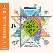 Various Artists - All Together Now: 15 Years of The Richmond Folk Festival Live (Live) (2019)