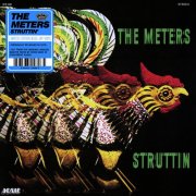 The Meters - Struttin' (1970) {2023 Kevin Gray AAA}