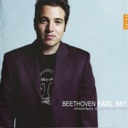 Fazil Say - Beethoven: Piano Sonatas (2005)