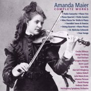 Gregory Maytan, Ann-Sofi Klingberg, Bernt Lysell, Sara Wijk - Amanda Maier: Complete Works [4CD] (2019)