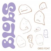 Greg Foat - Blobs (2026) [Hi-Res]