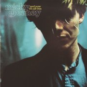 Micky Greaney - And Now It's All This (2024)