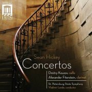 Dmitry Kouzov, Alexander Fiterstein, St.Petersburg State Symphony - Sean Hickey – Concertos (2013)