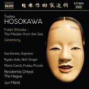 Ilse Eerens, Ryoko Aoki, Mario Caroli, Residentie Orkest The Hague & Jun Märkl - Hosokawa: Futari Shizuka - The Maiden from the Sea & Ceremony (2025) [Hi-Res]